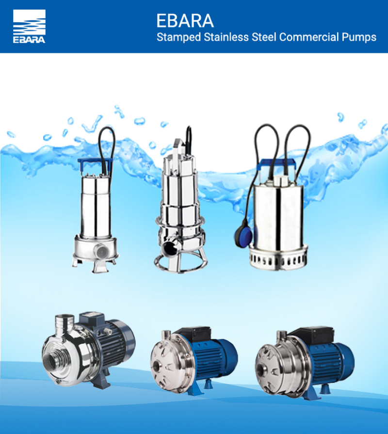 EBARA Stamped Stainless Steel Commercial Pumps